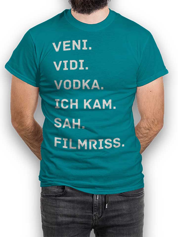 Veni Vidi Vodka Ich Kam Sah Filmriss T-Shirt turchese L