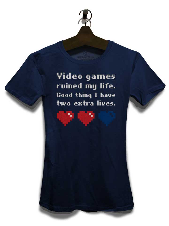 video-games-ruined-my-life-two-extra-lives-damen-t-shirt dunkelblau 3
