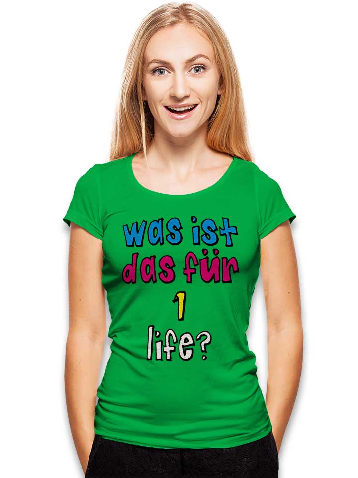 was-ist-das-fuer-1-life-damen-t-shirt gruen 2
