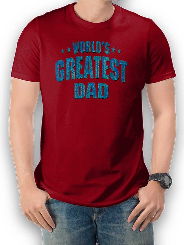 Worlds Greatest Dad T-Shirt bordeaux L