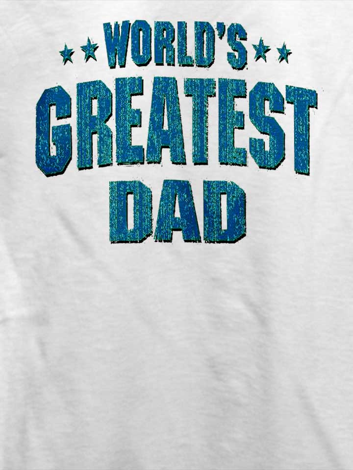worlds-greatest-dad-t-shirt weiss 4