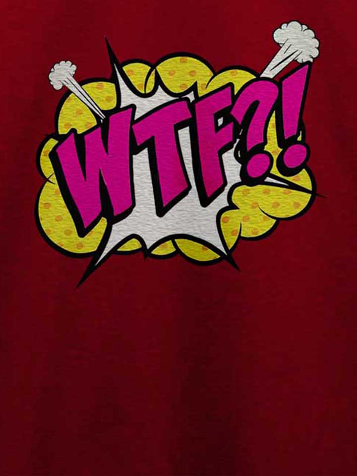 wtf-pop-art-t-shirt bordeaux 4