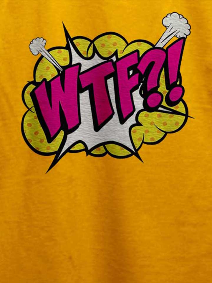 wtf-pop-art-t-shirt gelb 4