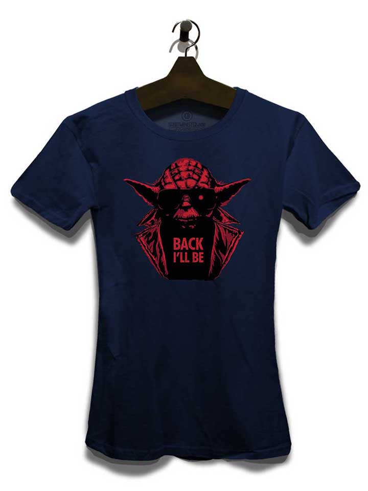 yoda-terminator-back-ill-be-damen-t-shirt dunkelblau 3