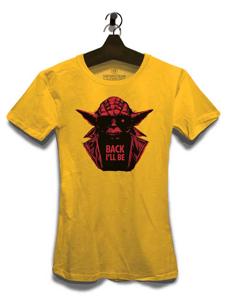 yoda-terminator-back-ill-be-damen-t-shirt gelb 3