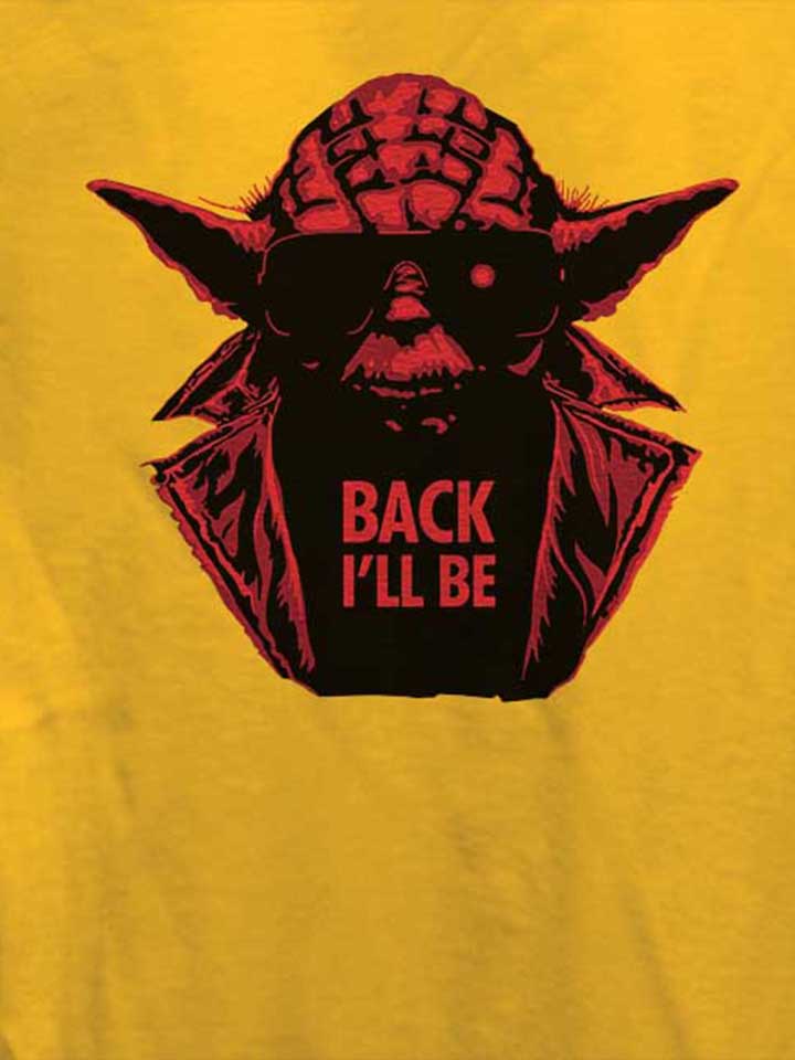 yoda-terminator-back-ill-be-damen-t-shirt gelb 4