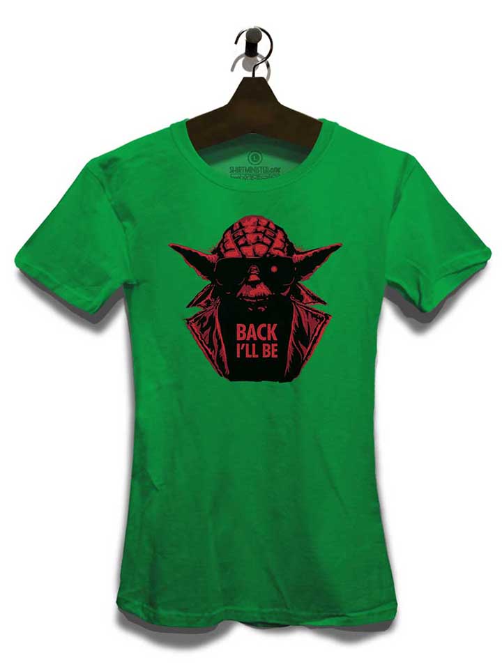 yoda-terminator-back-ill-be-damen-t-shirt gruen 3