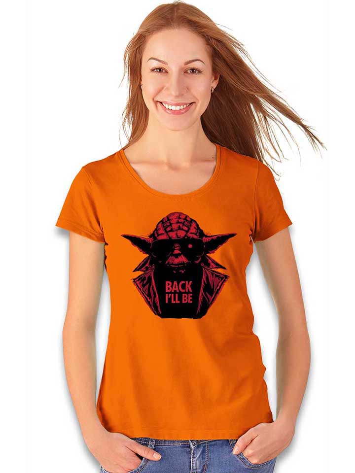 yoda-terminator-back-ill-be-damen-t-shirt orange 2