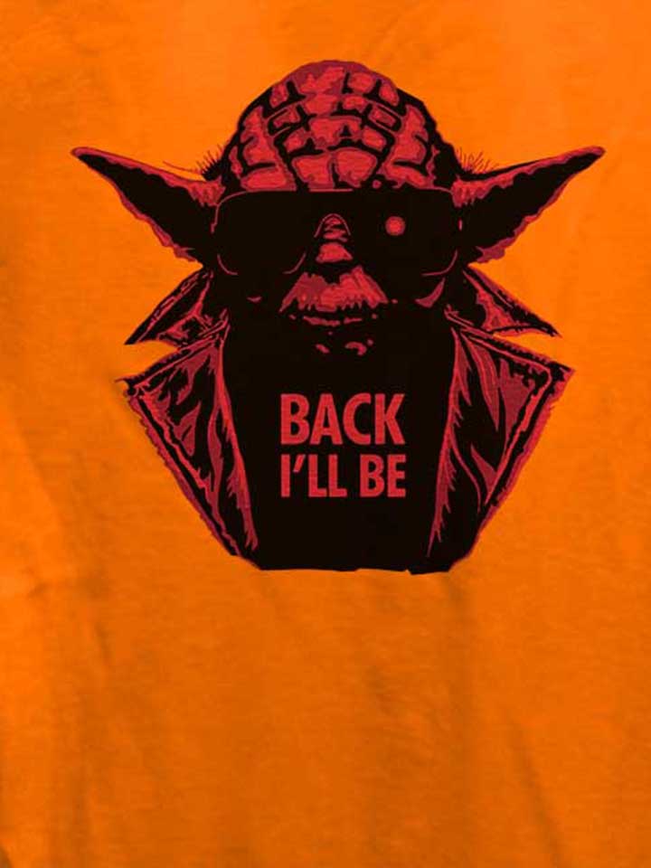 yoda-terminator-back-ill-be-damen-t-shirt orange 4