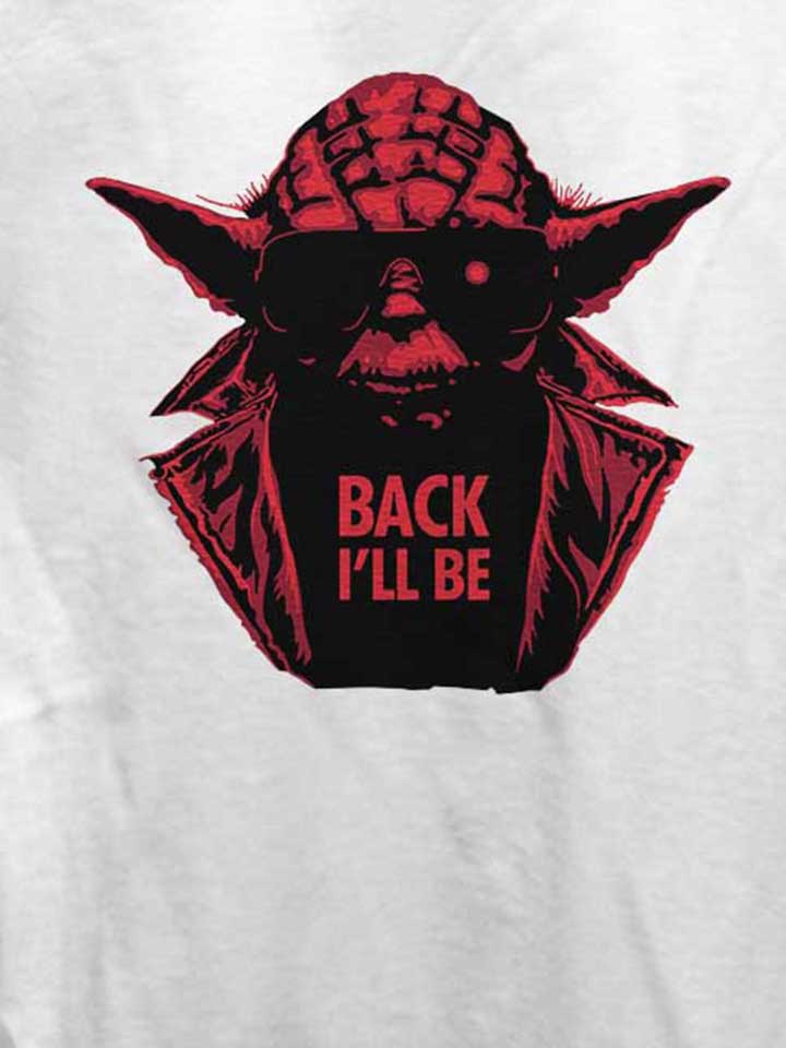 yoda-terminator-back-ill-be-damen-t-shirt weiss 4