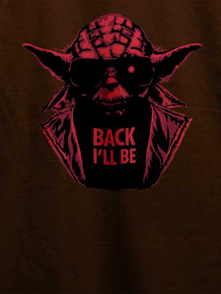 yoda-terminator-back-ill-be-t-shirt braun 4