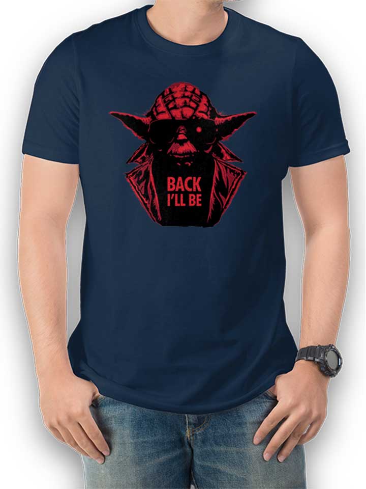 Yoda Terminator Back Ill Be T-Shirt navy L