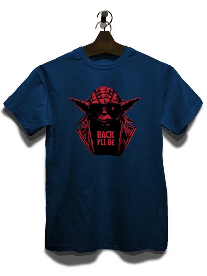 yoda-terminator-back-ill-be-t-shirt dunkelblau 3