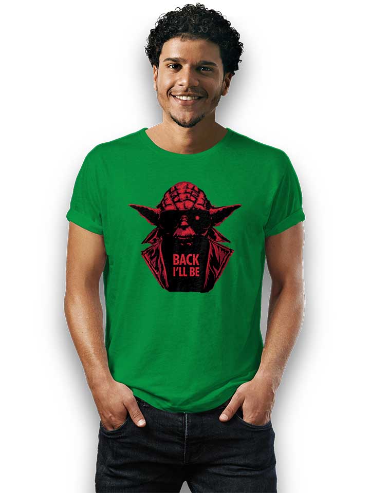 yoda-terminator-back-ill-be-t-shirt gruen 2