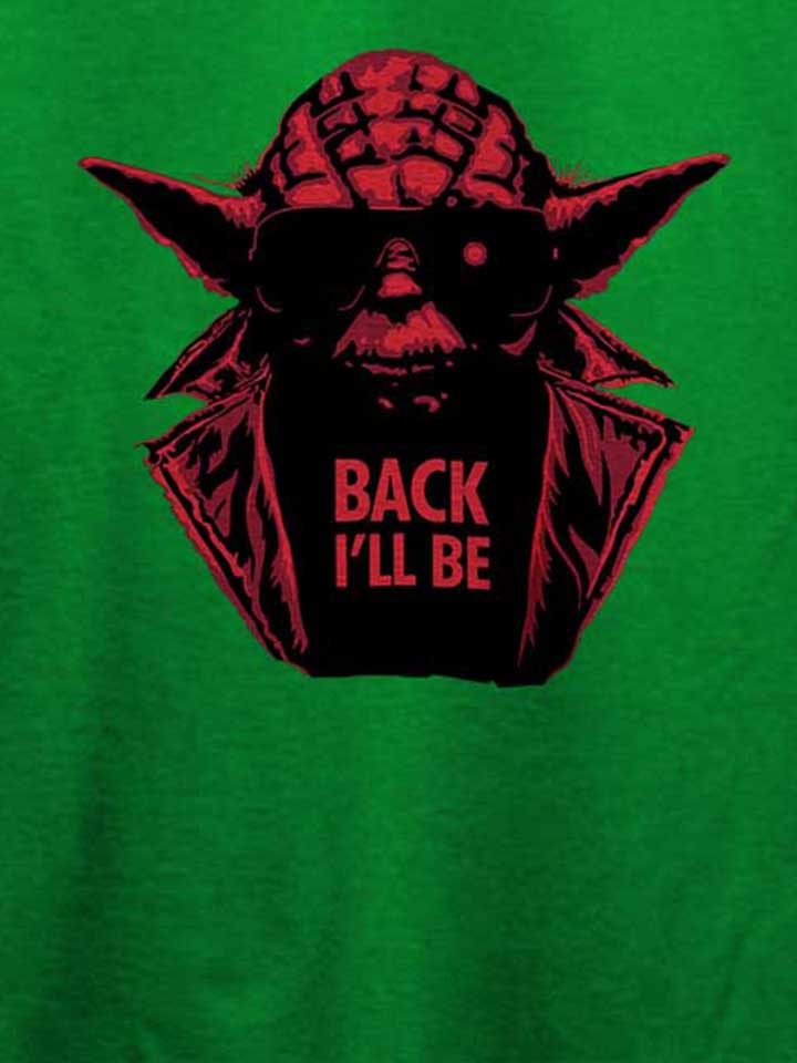 yoda-terminator-back-ill-be-t-shirt gruen 4