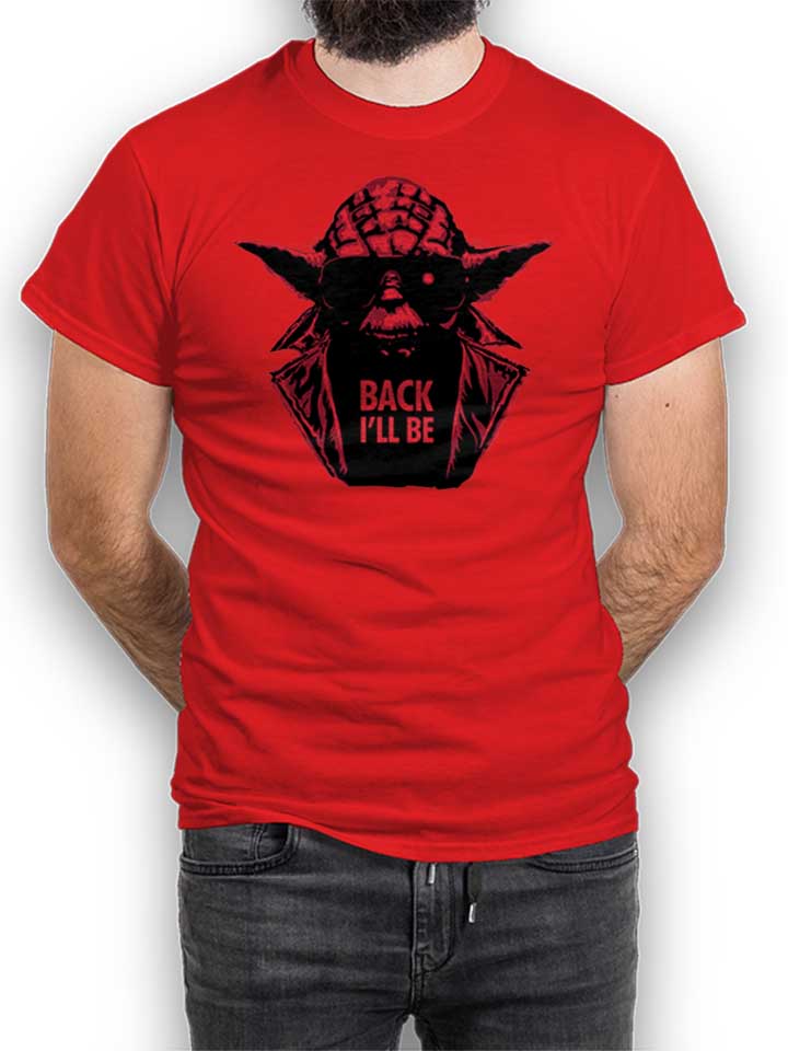 Yoda Terminator Back Ill Be T-Shirt rot L