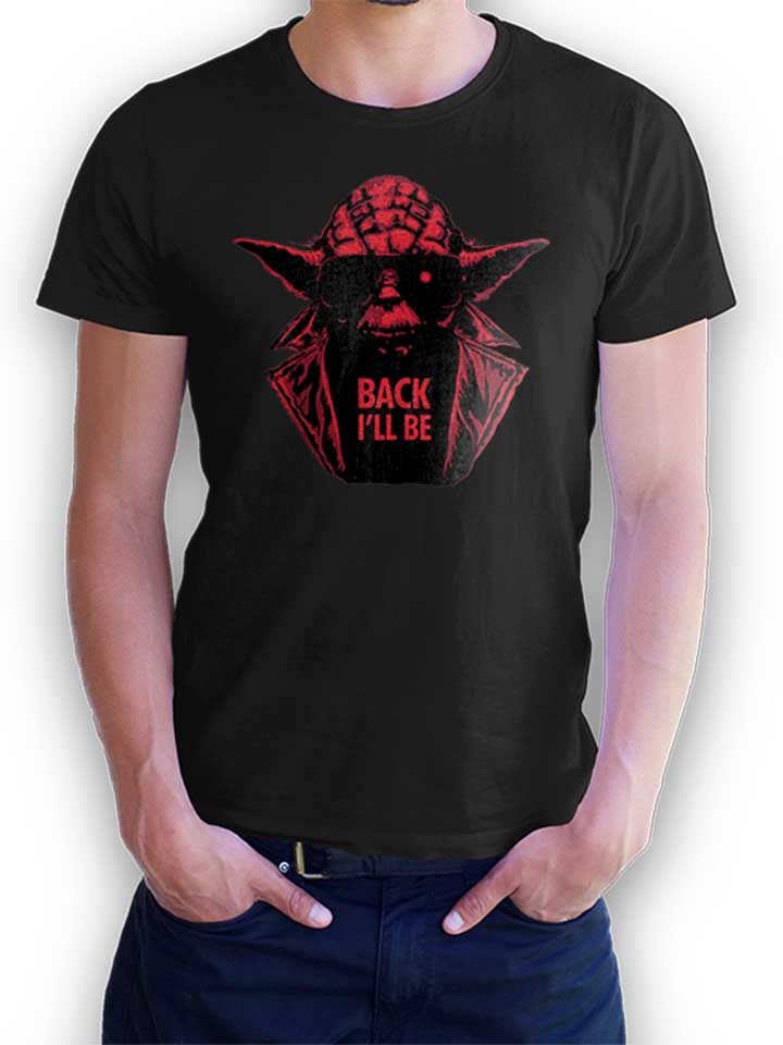 Yoda Terminator Back Ill Be T-Shirt noir L