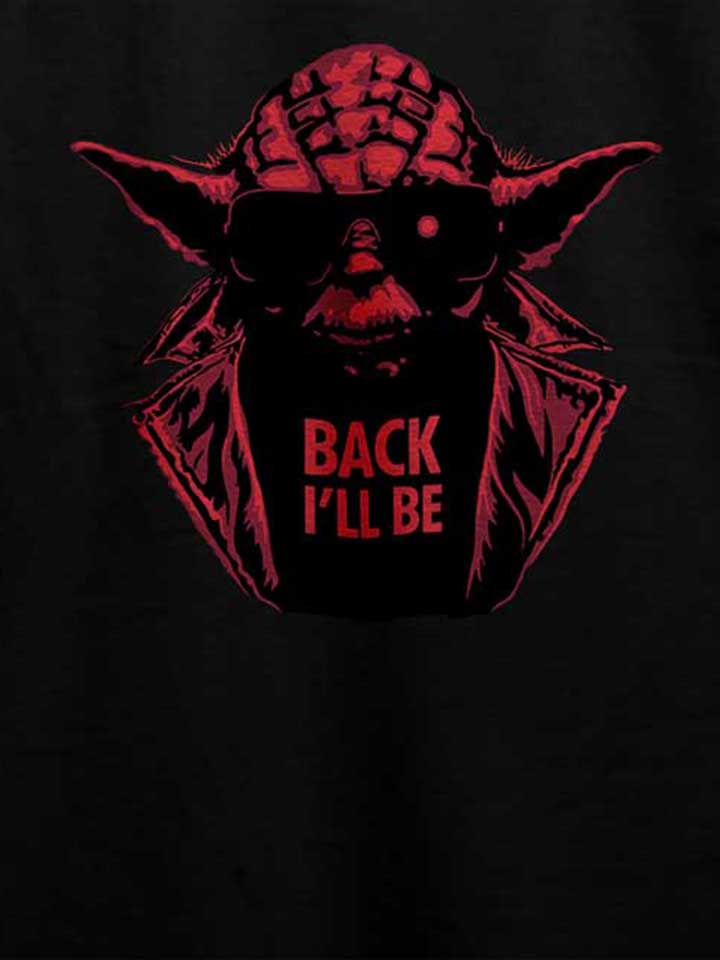 yoda-terminator-back-ill-be-t-shirt schwarz 4