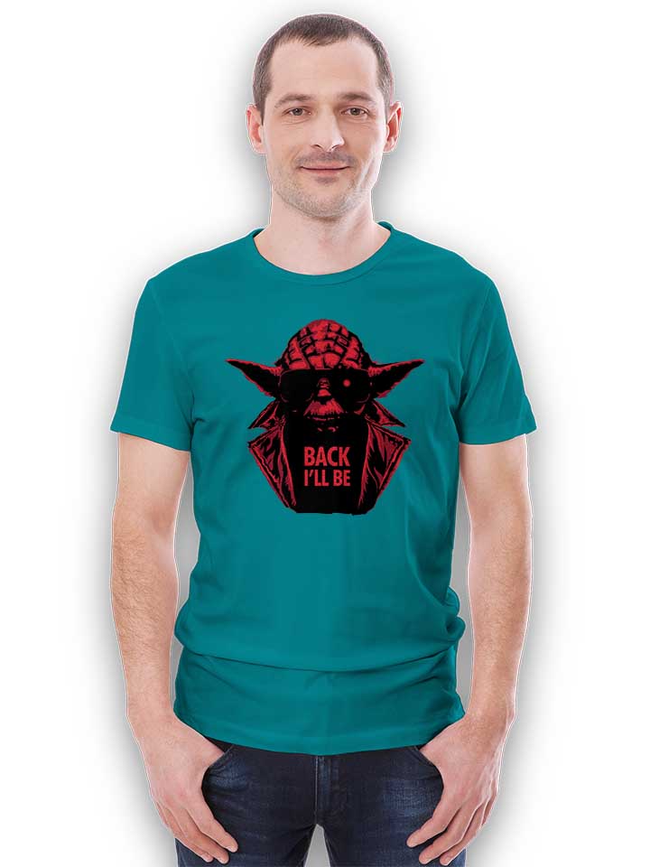yoda-terminator-back-ill-be-t-shirt tuerkis 2