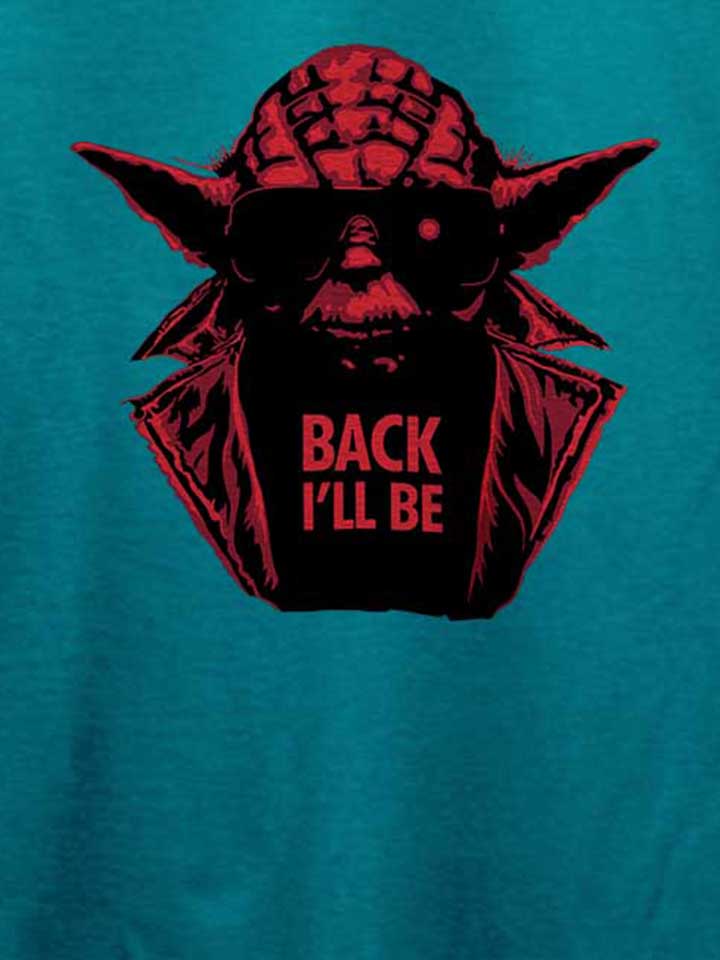 yoda-terminator-back-ill-be-t-shirt tuerkis 4