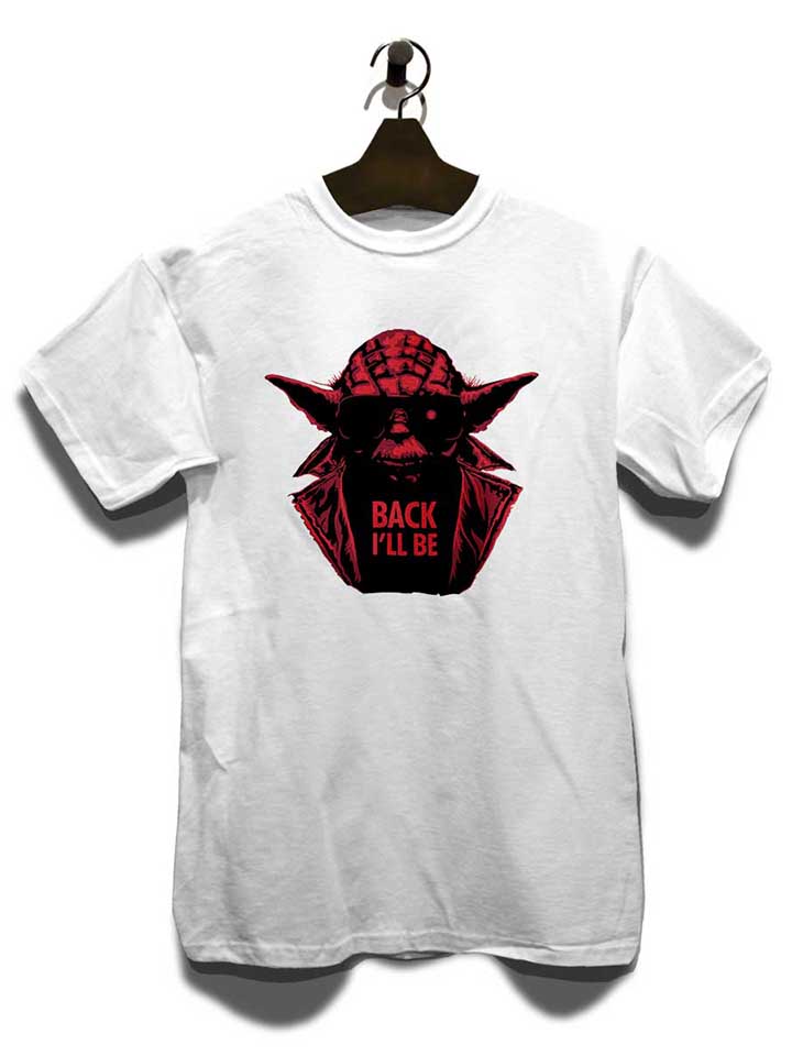 yoda-terminator-back-ill-be-t-shirt weiss 3