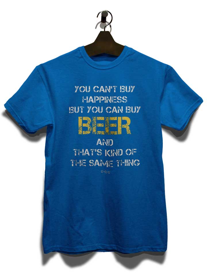 you-cant-buy-happiness-but-you-can-buy-beer-t-shirt royal 3