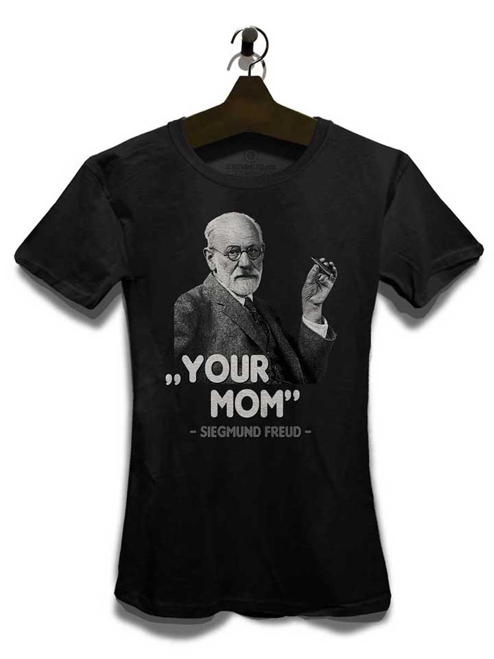 your-mom-siegmund-freud-damen-t-shirt schwarz 3