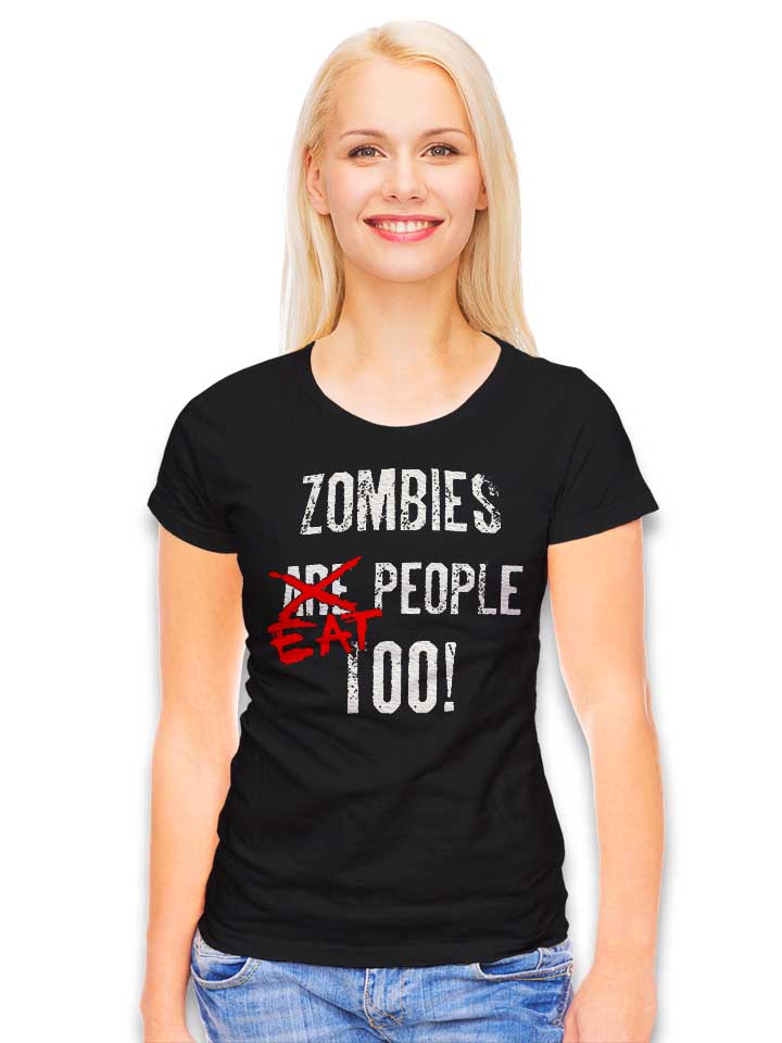 zombies-eat-people-too-damen-t-shirt schwarz 2