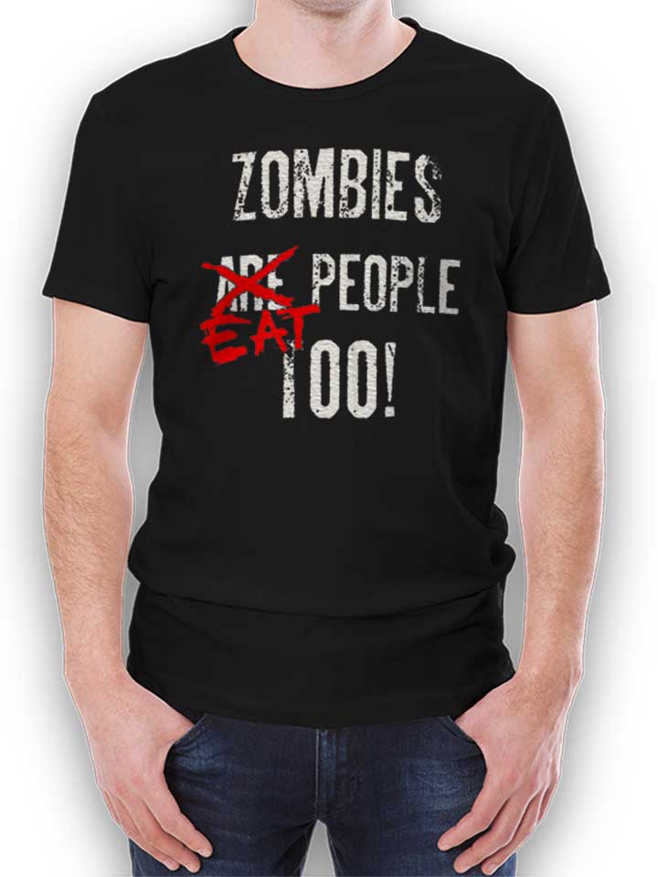 zombies-eat-people-too-t-shirt schwarz 1
