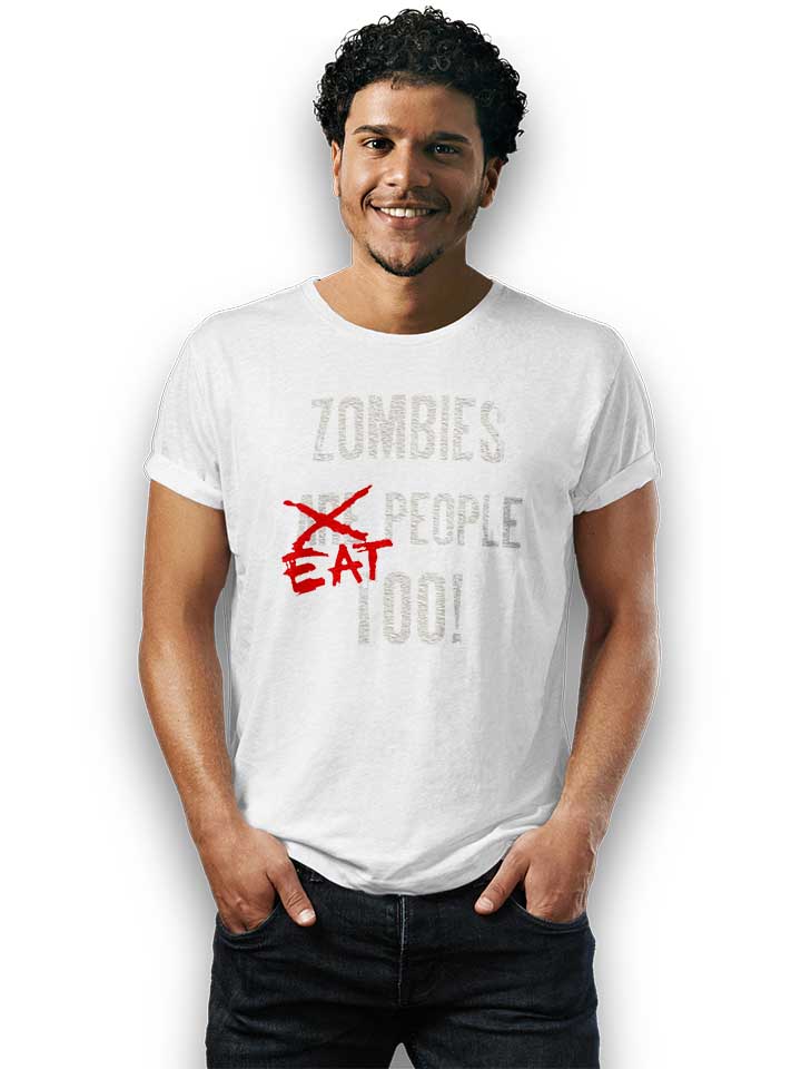 zombies-eat-people-too-t-shirt weiss 2