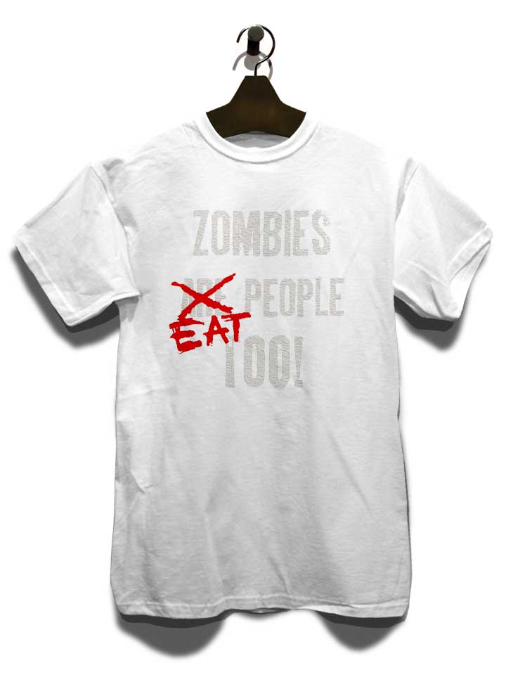 zombies-eat-people-too-t-shirt weiss 3